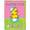 You're the Number 1 Chick Birthday Card