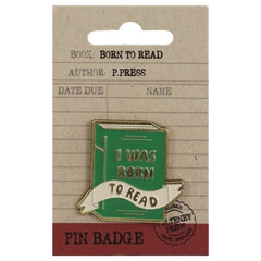 Born to Read Pin Badge