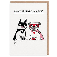 To My Partner In Crime Valentine's Day Card