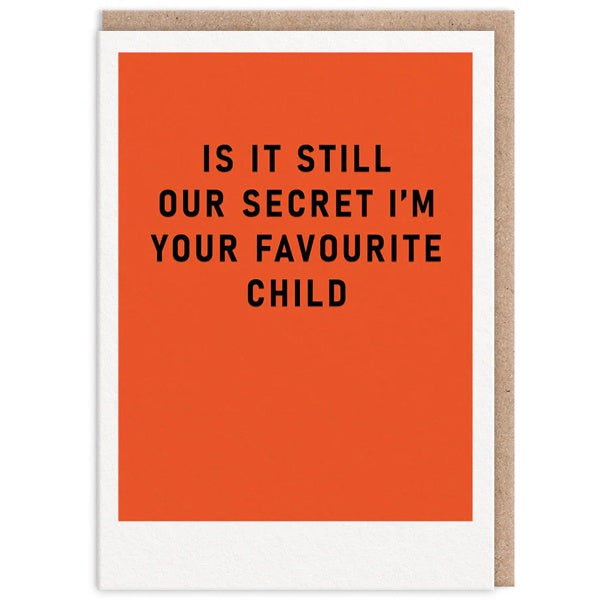 Secret Favourite Child Dad Card