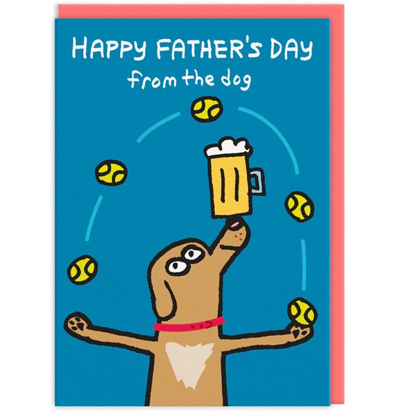 Happy Fathers Day From The Dog Card