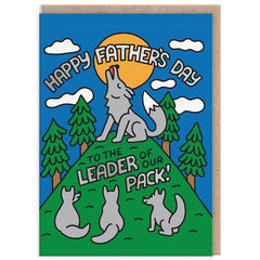 Leader Of The Pack! Fathers Day Card