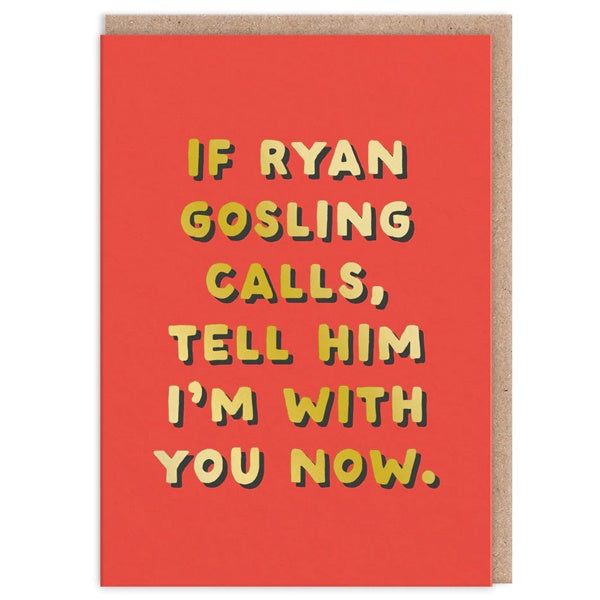 If Ryan Gosling Calls Valentine's Day Card