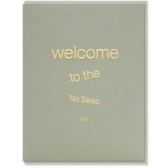 Welcome to the No Sleep Club