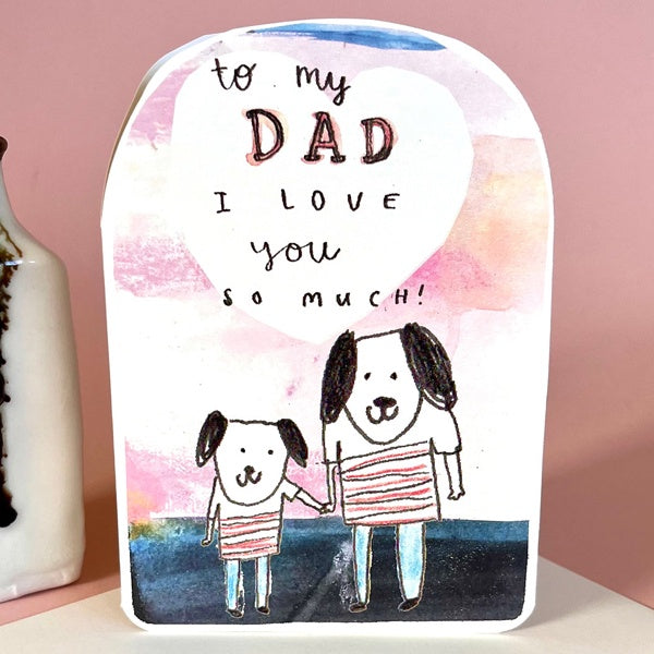 To My Dad Dogs Card