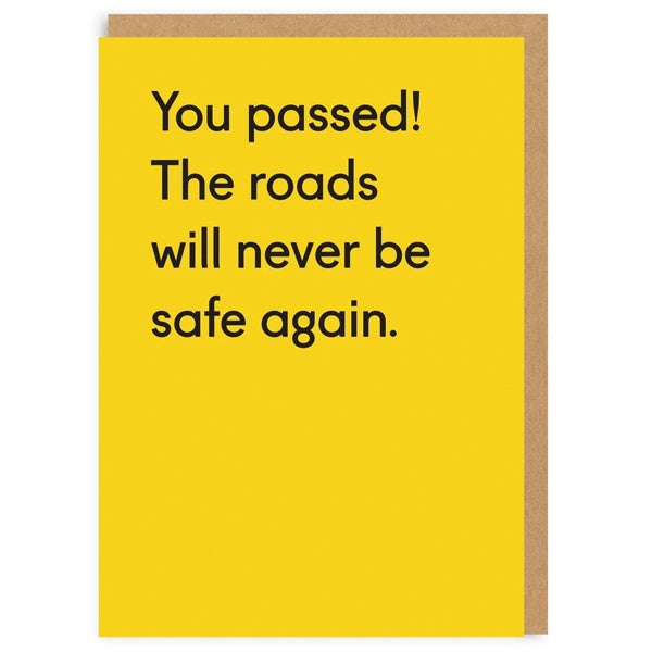 The Roads Will Never Be Safe Again Card