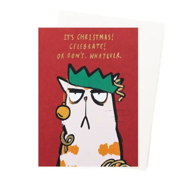 It's Christmas. Celebrate or Don't Christmas Card