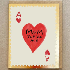 You're Ace Mum Gala Card