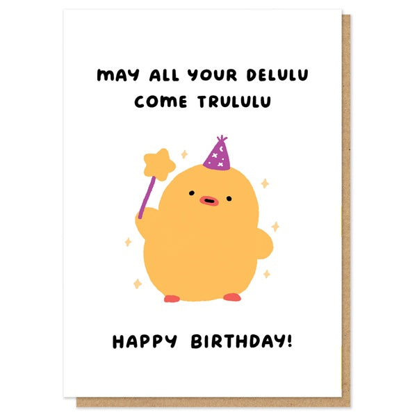 Delulu Duck Birthday Card