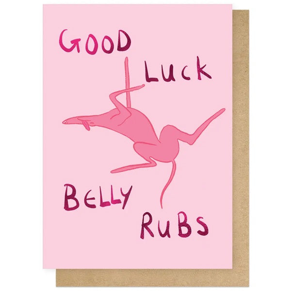 Good Luck Belly Rubs Card