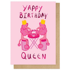 Yappy Birthday Queen Card