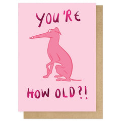 You're How Old Card