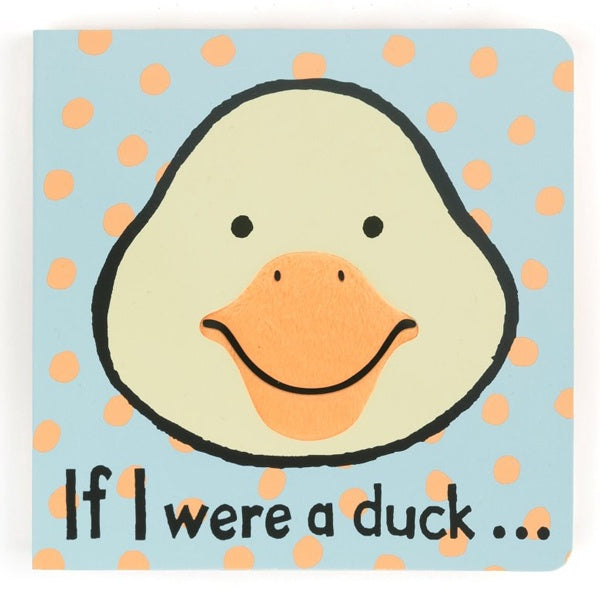If I Were A Duck Board Book