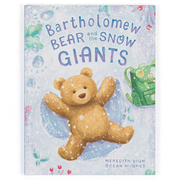 Bartholomew Bear and the Snow Giants Book