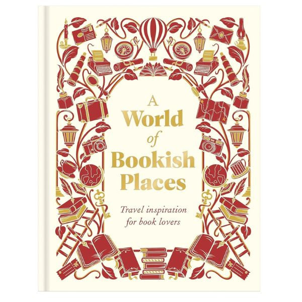 A World of Bookish Places: Travel Inspiration for Book Lovers
