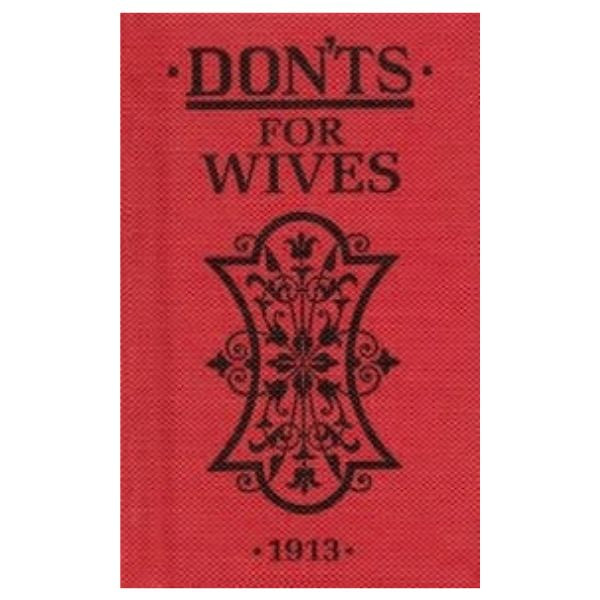Don'ts For Wives 1913