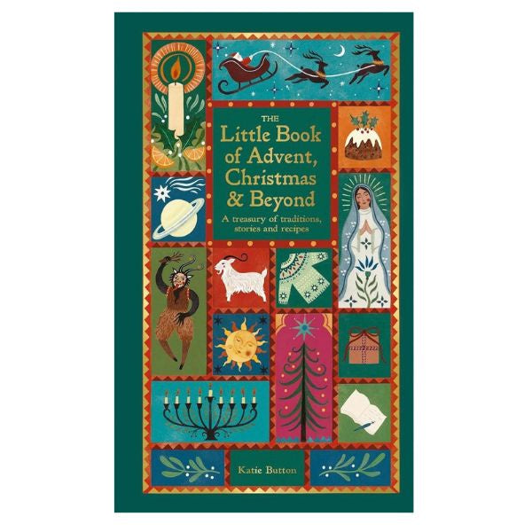 The Little Book of Advent, Christmas And Beyond