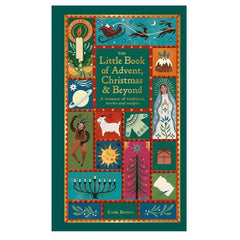 The Little Book of Advent, Christmas And Beyond