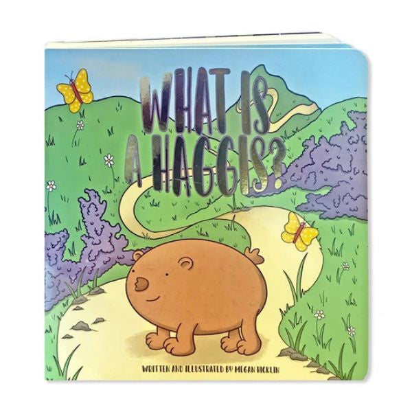 What Is A Haggis? Board Book