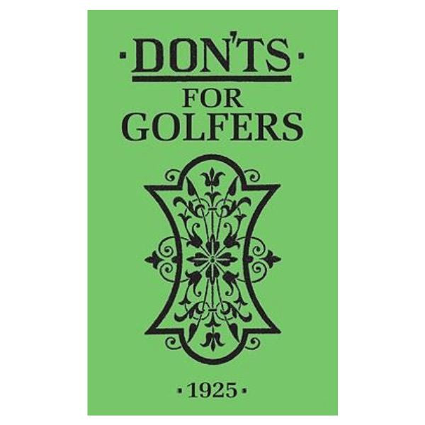 Don'ts for Golfers 1925