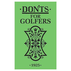 Don'ts for Golfers 1925
