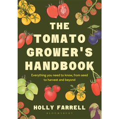 The Tomato Grower's Handbook