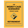 The Worst Case Scenario Pocket Guide to Retirement
