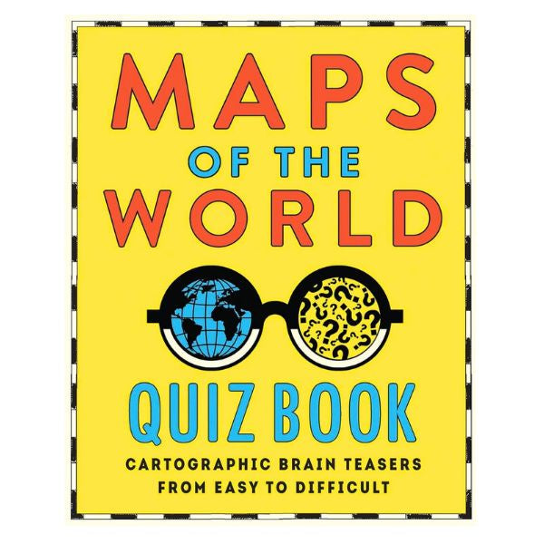 Maps of the World Quiz Book
