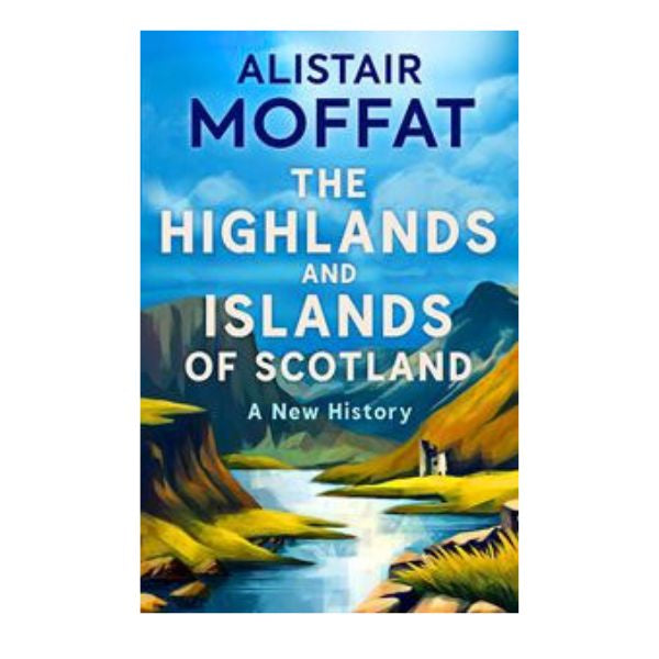 The Highlands and Islands of Scotland