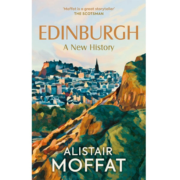 Edinburgh: A New History (Paperback)