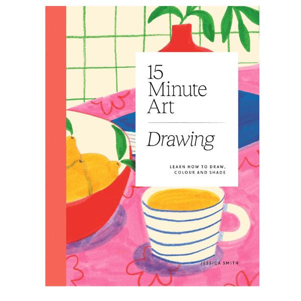 15 Minute Art Drawing Book