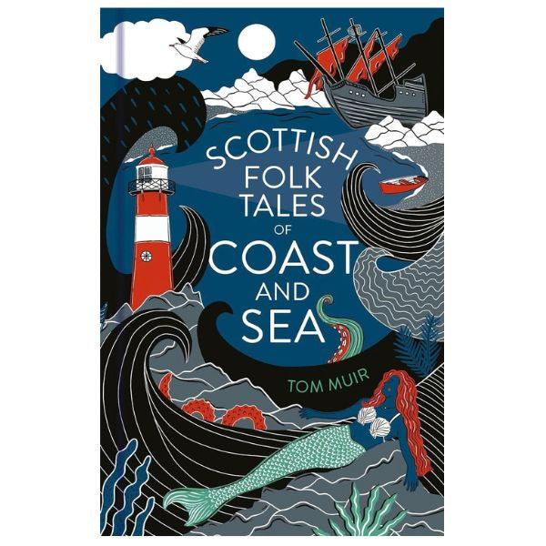 Scottish Folk Tales of Coast and Sea Book