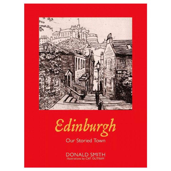 Edinburgh: Our Storied Town Book