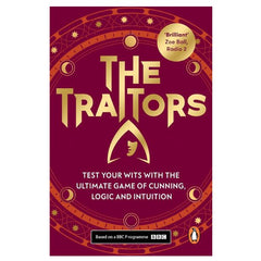 Traitors: The Ultimate Game of Cunning Logic and Intuition
