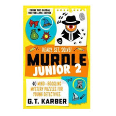 Murdle Junior 2 40 Mind Boggling Mystery Puzzles