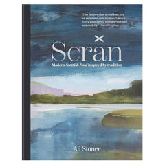 Scran Modern Scottish Food Inspired by Tradition