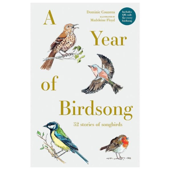A Year Of Birdsong 52 Stories Of Songbirds
