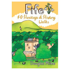 Fife 40 Heritage and History Walks