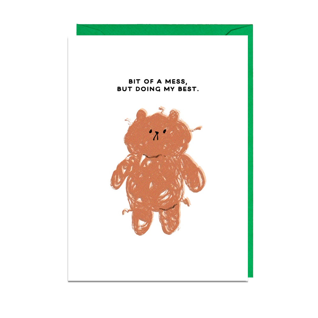 Bit Of A Mess Card