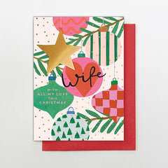 Wife Christmas Baubles Card
