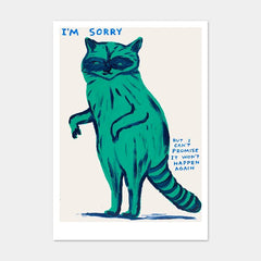 I'm Sorry I Can't Promise It Won't Happen Again Postcard