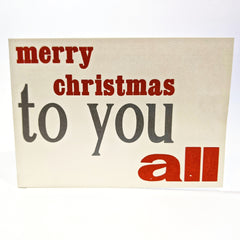 Merry Christmas To You All Letterpress Christmas Card