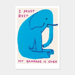 I Must Rest My Rampage Is Over Postcard