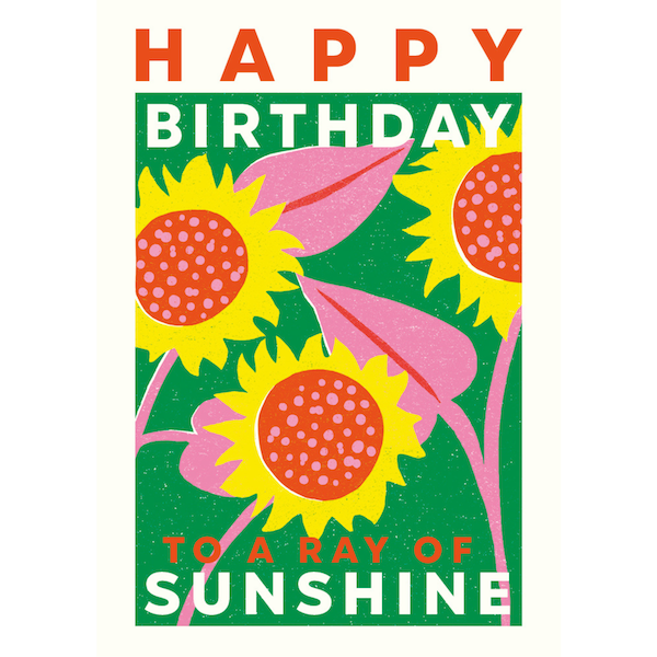 Ray of Sunshine Sunflowers Birthday Card