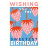 Sweetest Strawberries Birthday Card