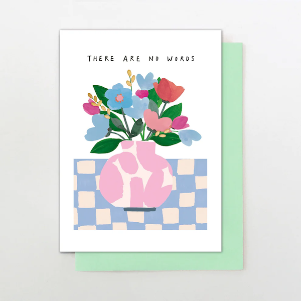 There Are No Words Vase Of Flowers Card