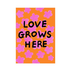 Love Grows Here Card