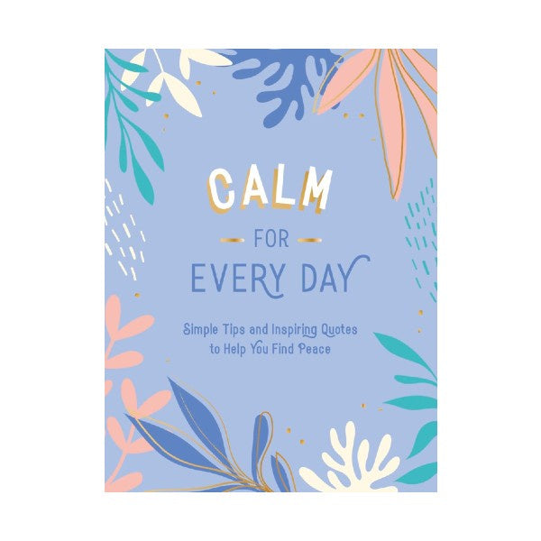 Calm For Everyday