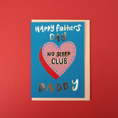 No Sleep Club Father's Day Card