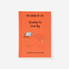 Quotes To Live By Book